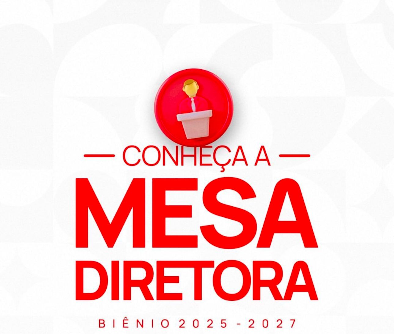 Mesa Diretora - Biênio 2025-2026